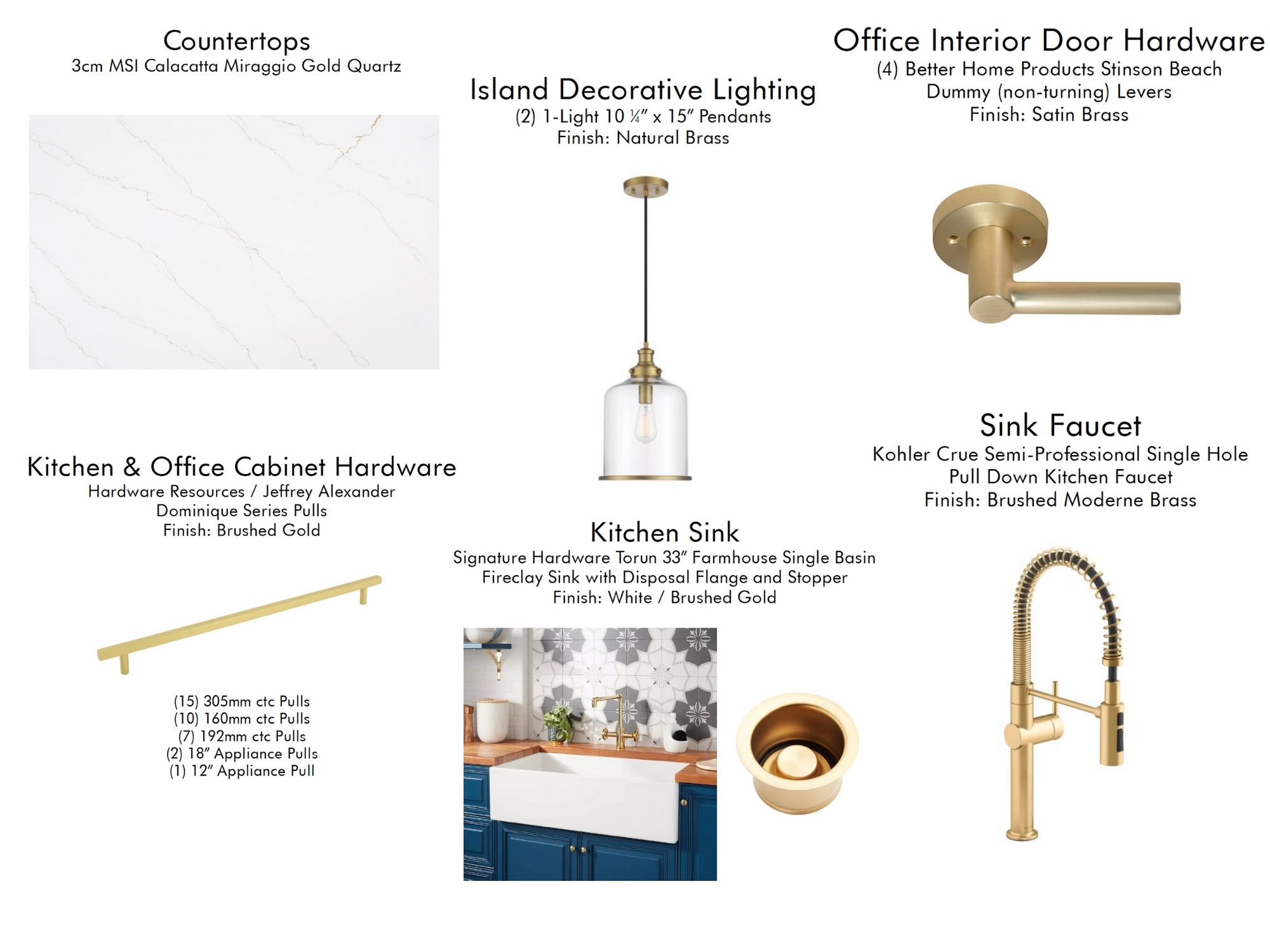 MSI Calacatta Miraggio Gold Quartz Countertops, Island Decorative Lighting Pendants, Better Home Products Stinson Beach Door Hardware, Hardware Resources/Jeffrey Alexander Dominique Series Pulls, Signature Hardware Torun 33" Farmhouse Single Basin Fireclay Sink, Kohler Crue Semi-Professional Single Hole Pull Down Kitchen Faucet