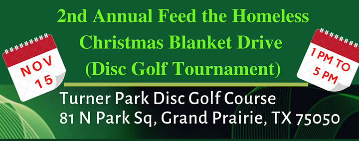 2nd Annual ‘Feed the Homeless’ Christmas Blanket Drive Disc Golf Tournament