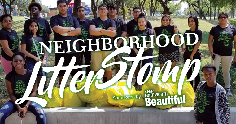 Fort Worth Community Event: 2018 Neighborhood Litter Stomp