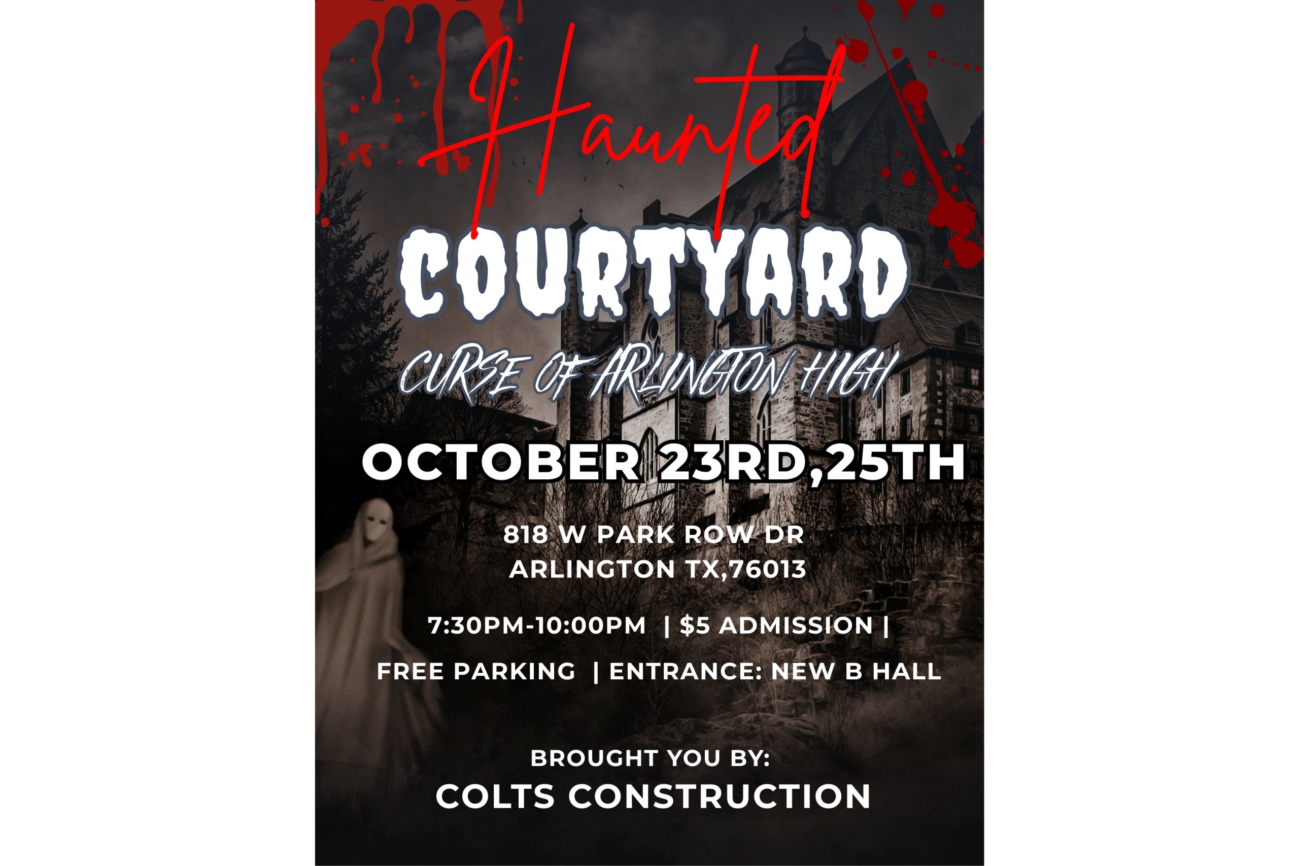 Arlington High School construction program 2025 Haunted Courtyard flyer 